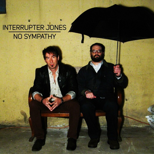 Interrupter Jones - No Sympathy (2022)