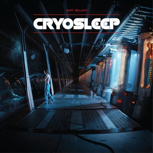 Matt Bellamy - 2021 - Cryosleep